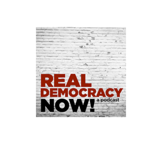 Real Democracy Now